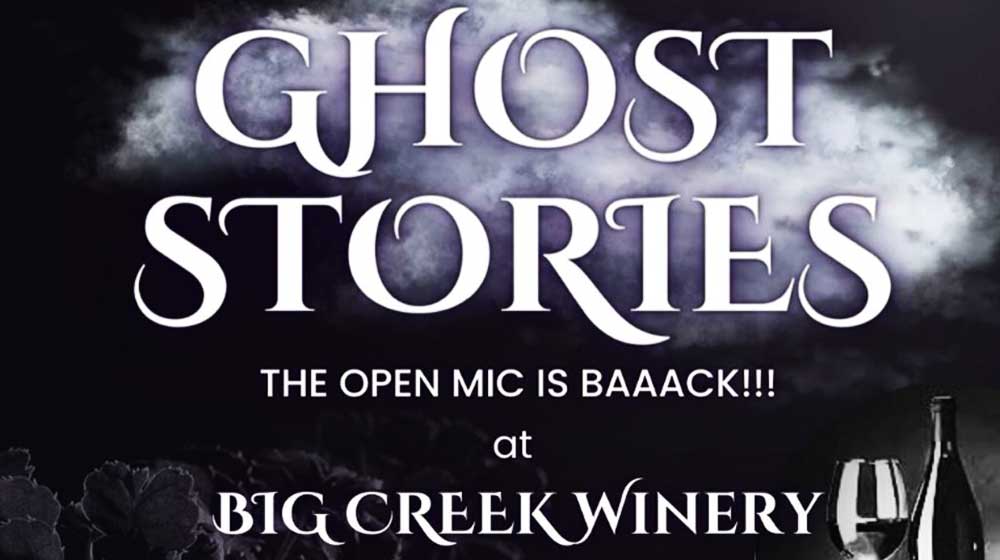 Event Big Creek Vineyard Ghost Stories Poster