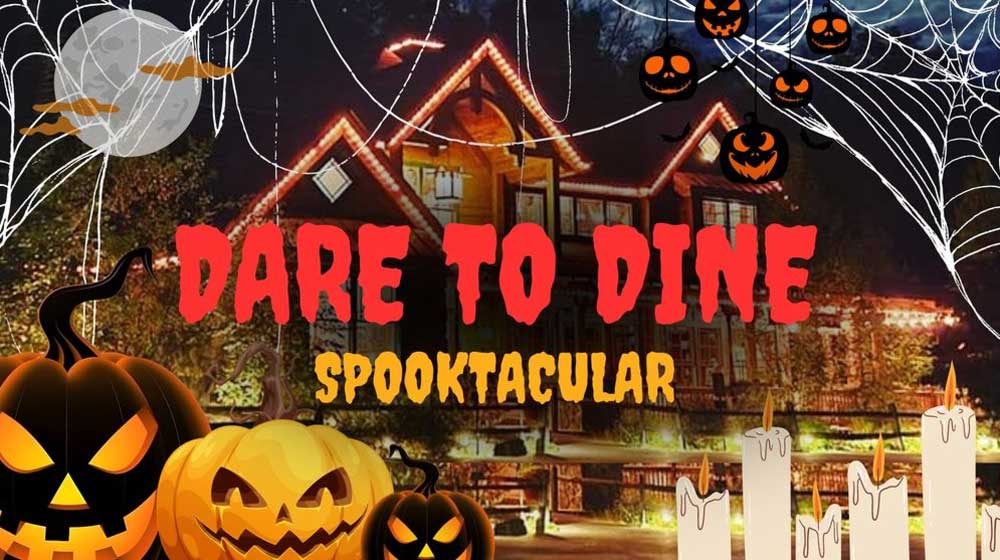 Dare to Dine Spooktacular Halloween Dinner Poster