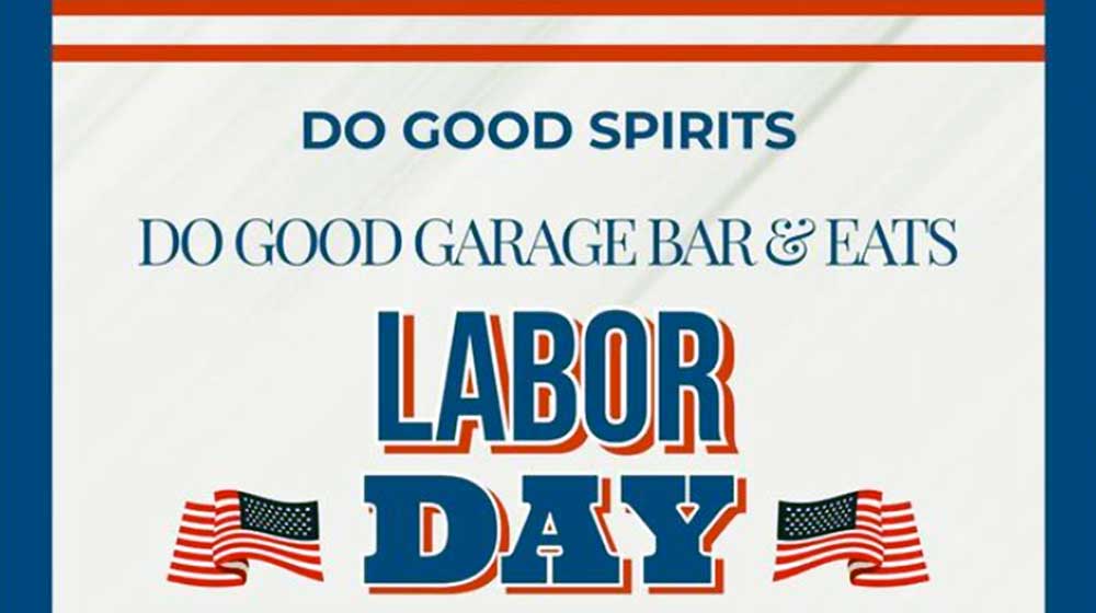 Event Do Good Spirits Labor Day