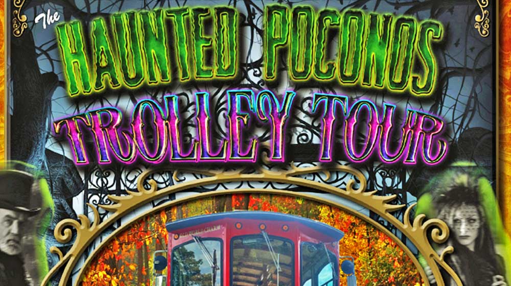 Haunted Poconos Trolley Tour Poster