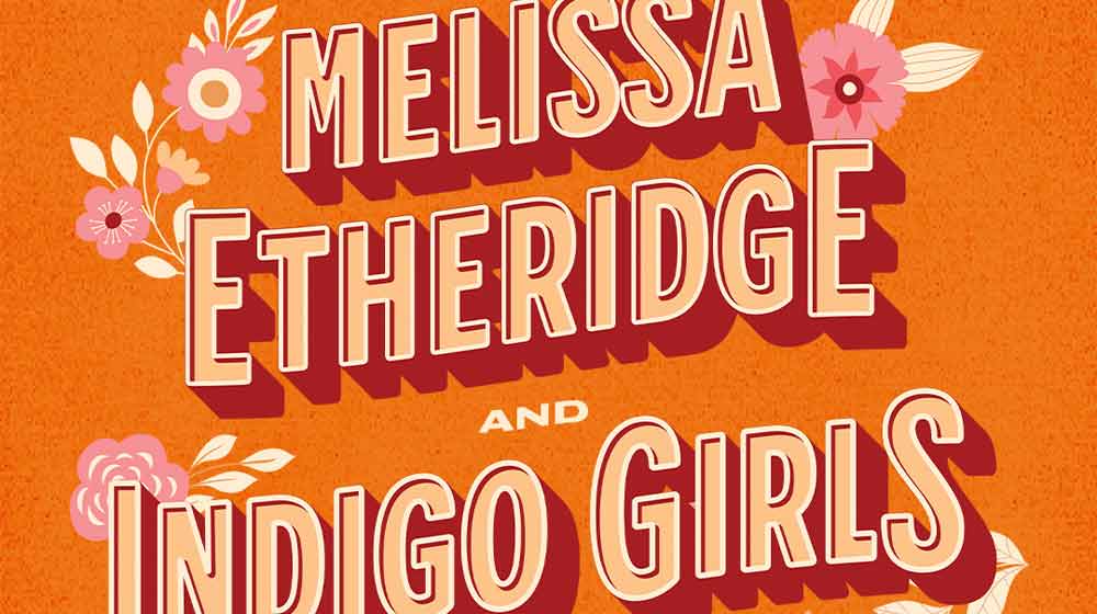 Melissa Etheridge & Indigo Girls Poster