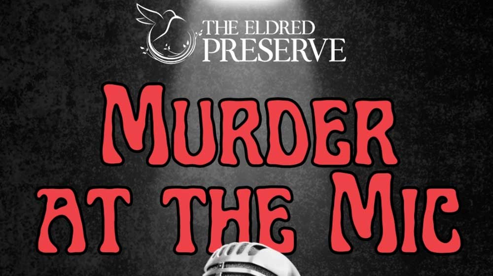 Event Murder at the Mic at The Eldred