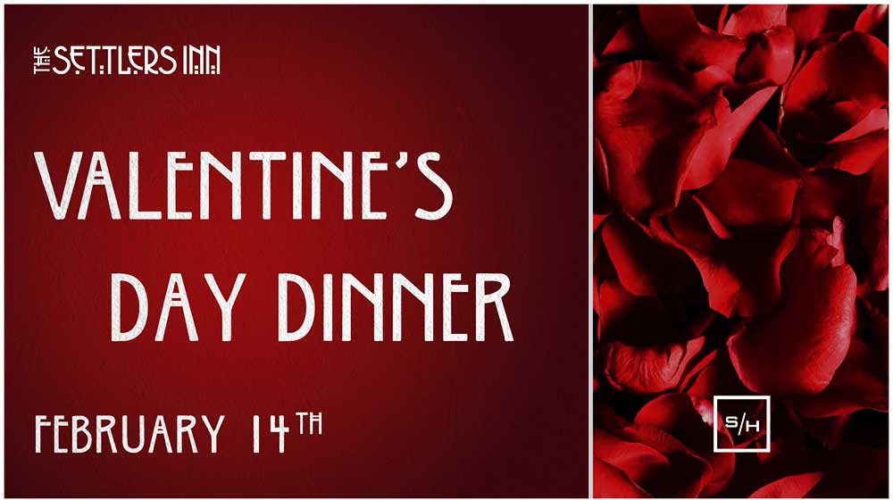 Valentines Day Dinner at Settler's Inn Poster